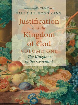 cover image of Justification and the Kingdom of God, Volume One